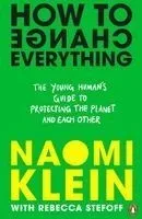 HOW TO CHANGE EVERYTHING