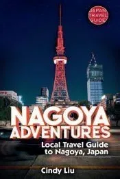 Nagoya Adventures