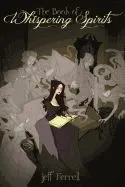 The Book of Whispering Spirits