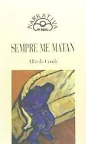 Sempre me matan