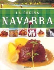 Un viaje por ... Un viaje por la cocina navarra