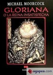 Gloriana o la reina insatisfecha