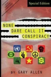 None Dare Call It Conspiracy