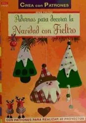 Adornos para decorar la casa en Navidad con fieltro