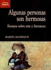 Algunas personas son hermosas
