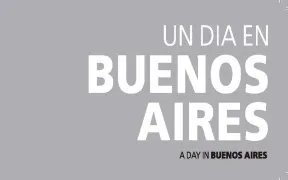 Un Dia En Buenos Aires