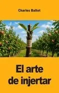 El Arte de injertar