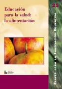 Educación Para La Salud: La Alimentación