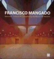 Francisco Mangado 'Baluarte. Palacio de Congresos y Auditorio de Navarra'