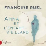 Anna Et L'enfant-Vieillard