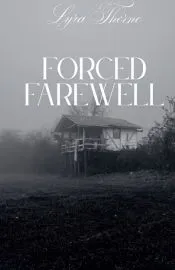 Forced Farewell
