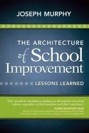 Architecture of School Improvement: Lessons Learned
