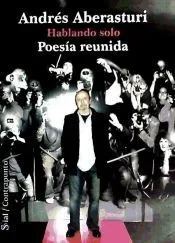 HABLANDO SOLO.POESIA REUNIDA