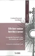 Divino Amor Hecho Carne