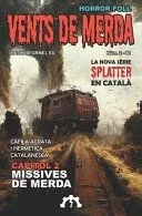 Vents de merda: Núm. 2: Missives de merda