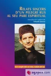 Relats sincers d'un pelegrí rus al seu pare espiritual