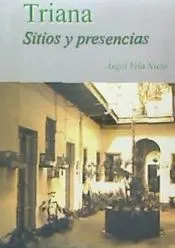 TRIANA. SITIOS Y PRESENCIAS