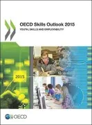 Oecd Skills Outlook 2015: Youth Skills And Employability