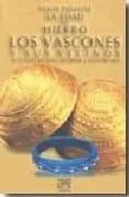 La Edad del Hierro. Los vascones y sus vecinos