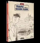 Une Aventure De Jacques Gipar (Vol. 5): Trafic Sur La Grande Bleu E