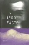 IPSO FACTO