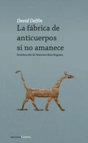 La fábrica de anticuerpos si no amanece