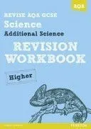 Revise AQA: GCSE Additional Science A Revision Workbook High
