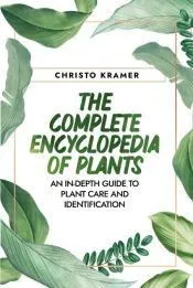 The Complete Encyclopedia of Plants