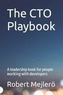 The CTO Playbook: A leadership book for people working with developers