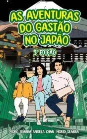 As Aventuras Do Gastão No Japão 2a Edição