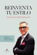 Reinventa Tu Estilo. Haz Que El Outfit Hable Por Ti