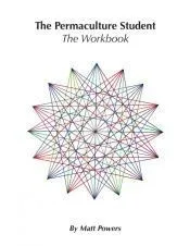 The Permaculture Student 1 Workbook