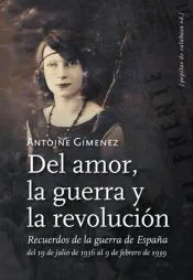 DEL AMOR LA GUERRA Y LA REVOLUCION SEGUIDO DE EN BUSCA DE L