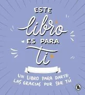 Este libro es para ti: