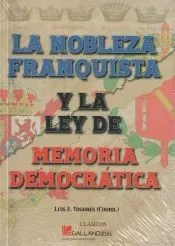 La nobleza franquista y la ley de memoria democrática