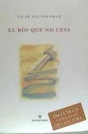 El río que no cesa : antología