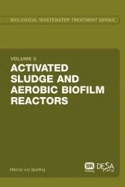 Activated Sludge and Aerobic Biofilm Reactors