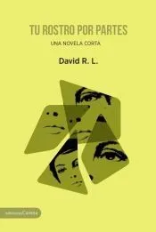 Tu rostro por partes