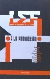 ¡A LA PRODUCCIÓN!