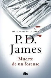 Muerte de un forense (Adam Dalgliesh 6)