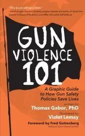 Gun Violence 101