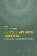Optics of Aperiodic Structures: Fundamentals and Device Applications