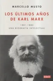 Los últimos años de Karl Marx
