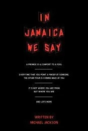 In Jamaica We Say