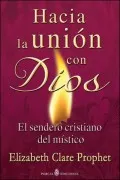 Hacia La Union Con Dios