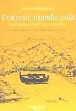 Estancia, mundo, vida