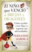 El Niño Que Venció A Brujas Y Dragones