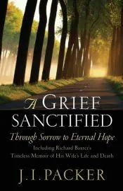 A Grief Sanctified