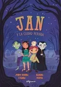 Jan Y La Ciudad Perdida