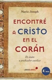 Encontré a Cristo en el Corán